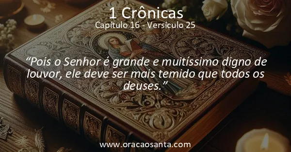 1 Crônicas 16:25