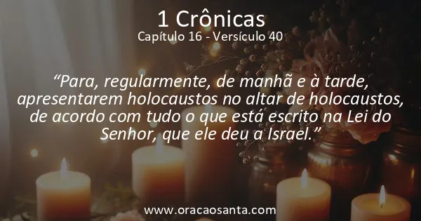 1 Crônicas 16:40