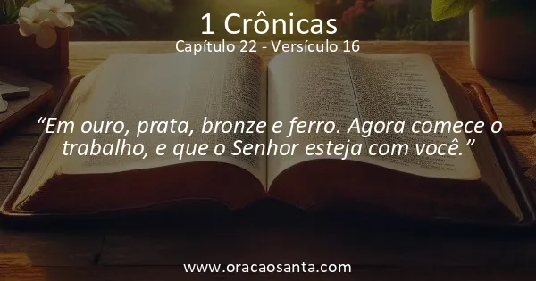1 Crônicas 22:16