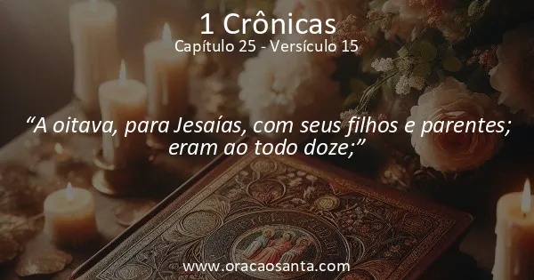1 Crônicas 25:15