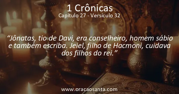 1 Crônicas 27:32