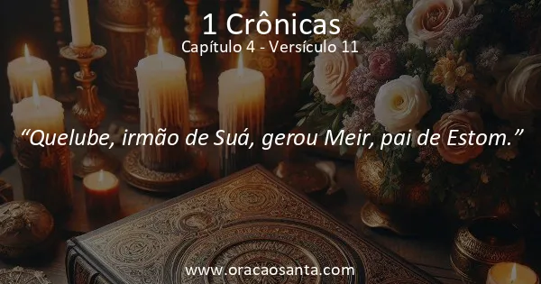 1 Crônicas 4:11