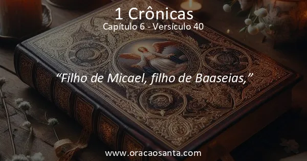 1 Crônicas 6:40