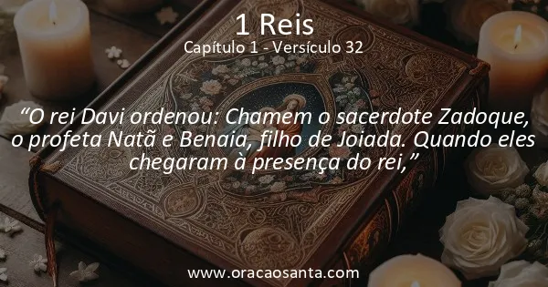 1 Reis 1:32