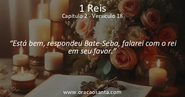 1 Reis 2:18