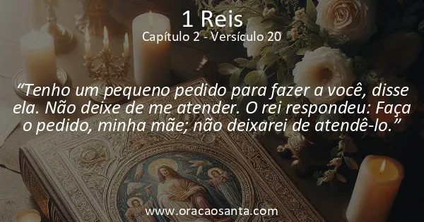 1 Reis 2:20
