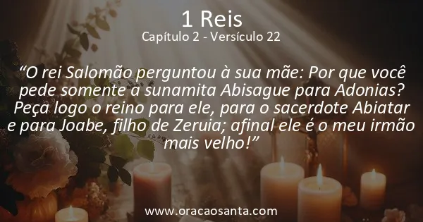 1 Reis 2:22
