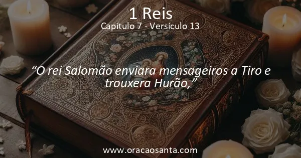 1 Reis 7:13
