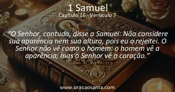 1 Samuel 16:7