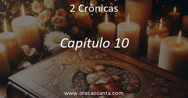 2 Crônicas 10