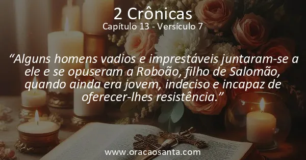 2 Crônicas 13:7