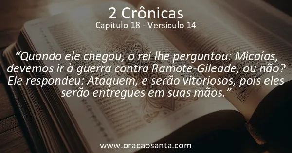 2 Crônicas 18:14