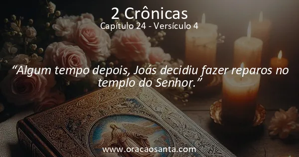 2 Crônicas 24:4
