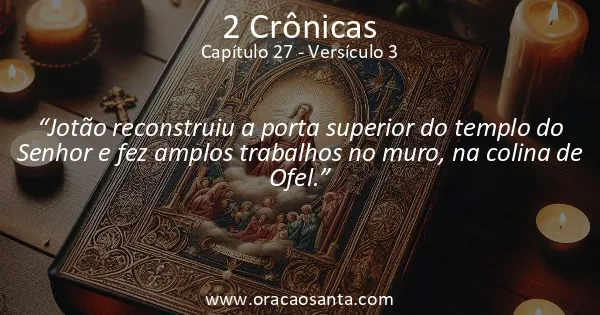 2 Crônicas 27:3