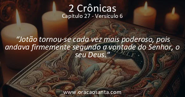 2 Crônicas 27:6