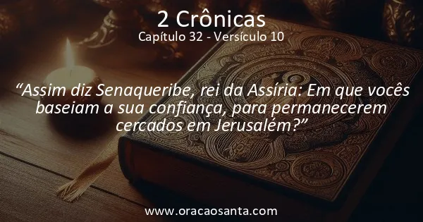 2 Crônicas 32:10