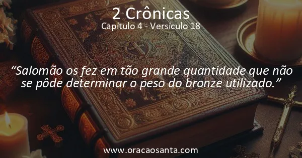 2 Crônicas 4:18