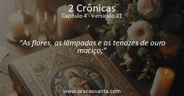 2 Crônicas 4:21