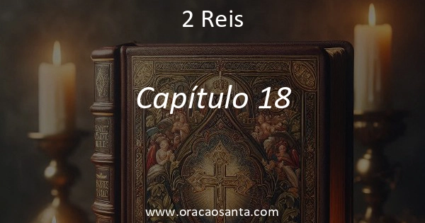 2 Reis 18