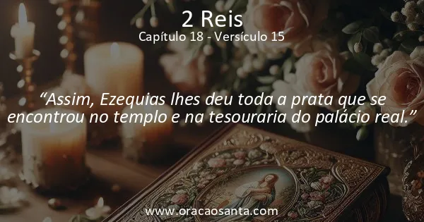 2 Reis 18:15