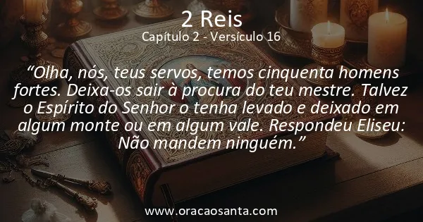2 Reis 2:16