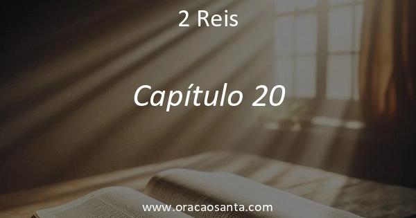 2 Reis 20