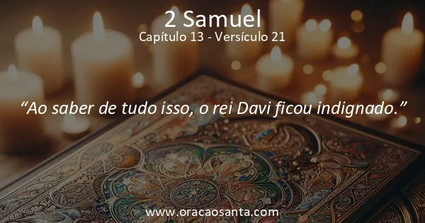 2 Samuel 13:21