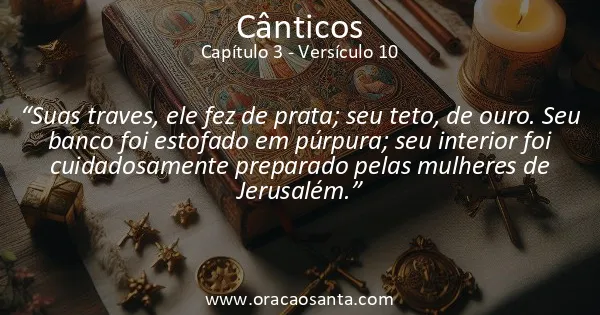 Cânticos 3:10