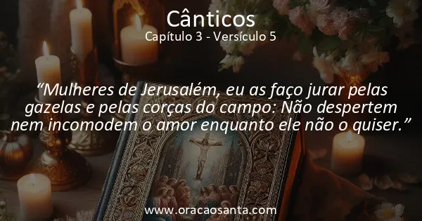 Cânticos 3:5