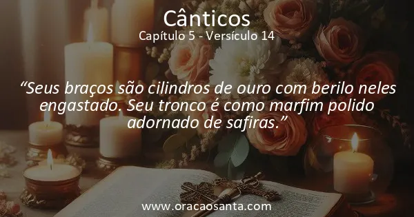 Cânticos 5:14