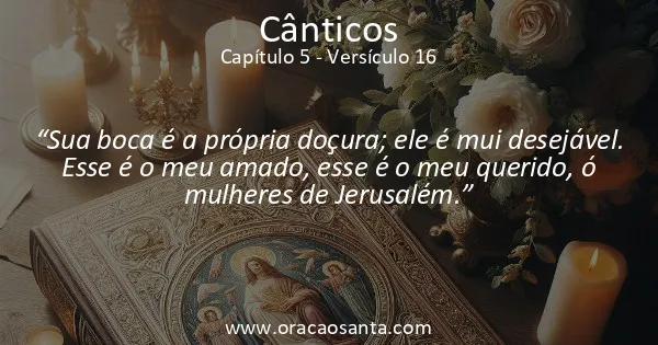 Cânticos 5:16