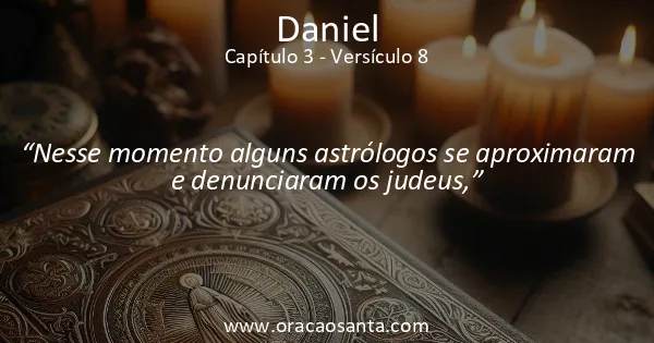 Daniel 3:8