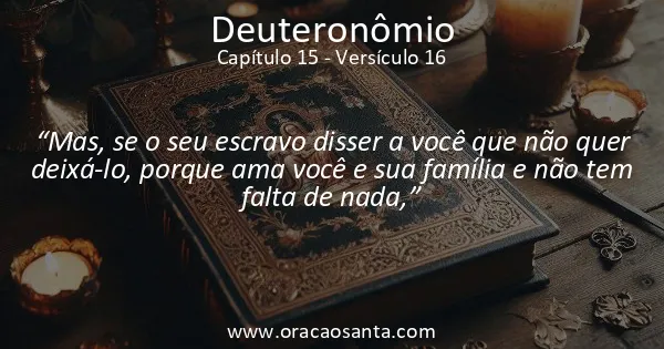 Deuteronômio 15:16