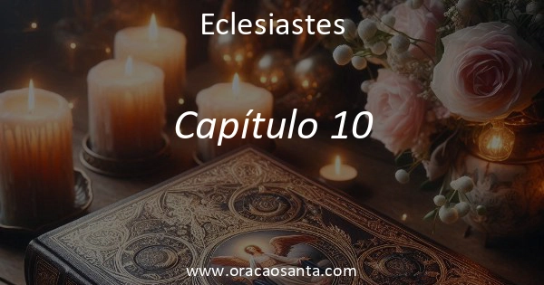 Eclesiastes 10