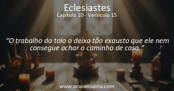 Eclesiastes 10:15
