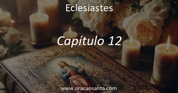 Eclesiastes 12