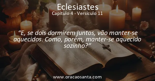 Eclesiastes 4:11