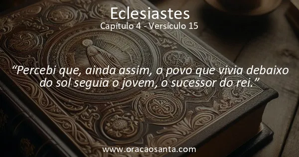Eclesiastes 4:15
