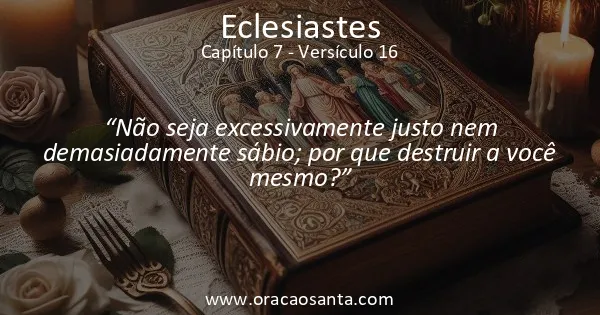 Eclesiastes 7:16