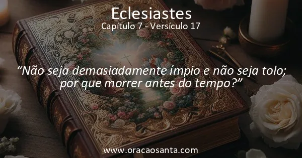 Eclesiastes 7:17