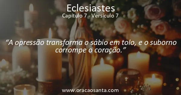 Eclesiastes 7:7