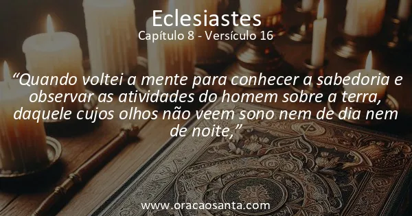 Eclesiastes 8:16