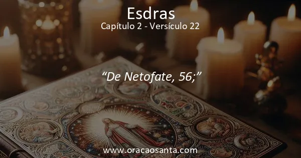 Esdras 2:22