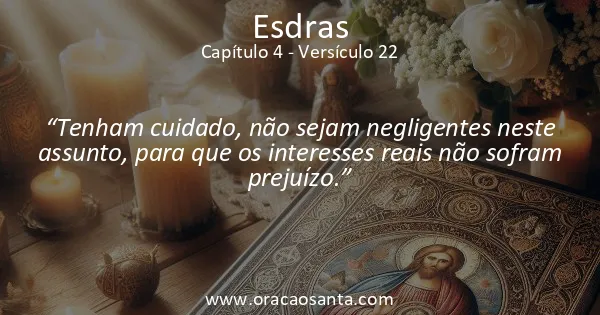 Esdras 4:22
