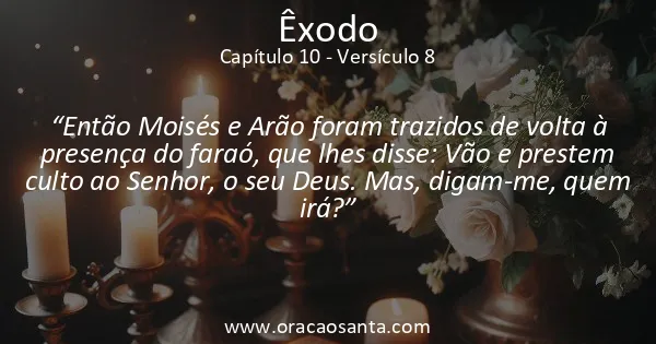 Êxodo 10:8