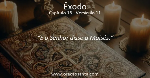 Êxodo 16:11