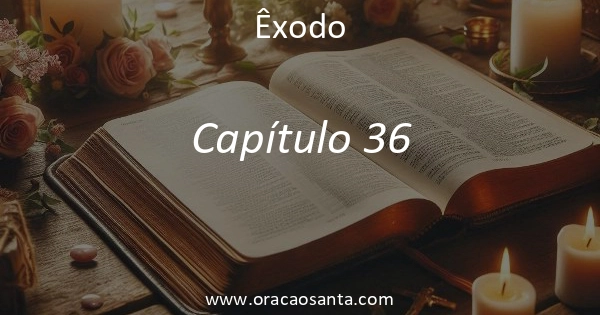Êxodo 36