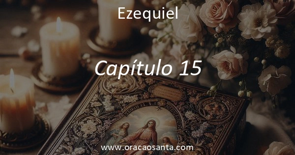 Ezequiel 15