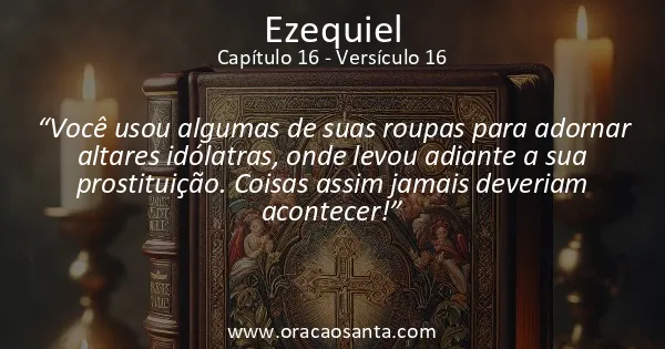 Ezequiel 16:16