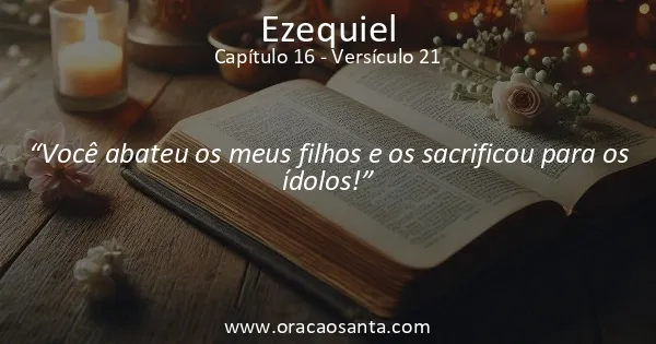 Ezequiel 16:21